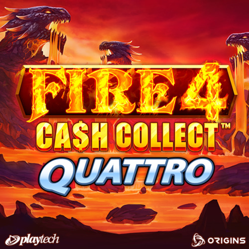 FIRE 4 Cash Collect Quattro-PLAYTECH